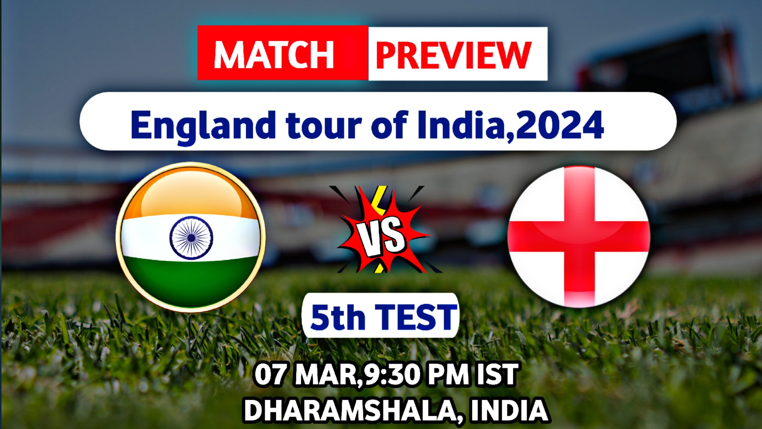 IND vs ENG 5th Test Match Preview, match details , playing 11, pitch